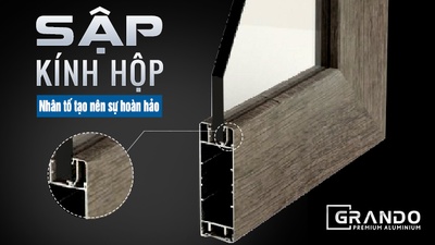 Sập kính hộp -  Nhân tố quan trọng tạo nên sự hoàn hảo cho bộ cửa Thủy lực bản 180mm